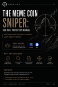 THE MEME COIN SNIPER GUIDE